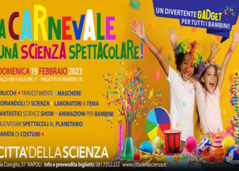 Assdintesa Campania: Carnevale 2023 alla Città della Scienze di Napoli - 19/2/2023